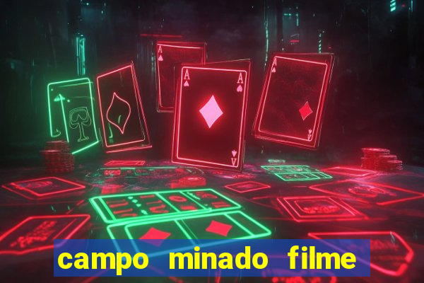 campo minado filme final explicado